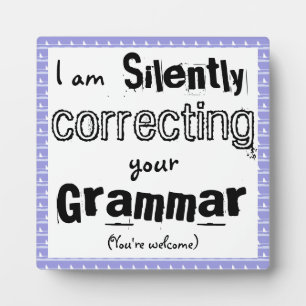 You're Welcome Plaque