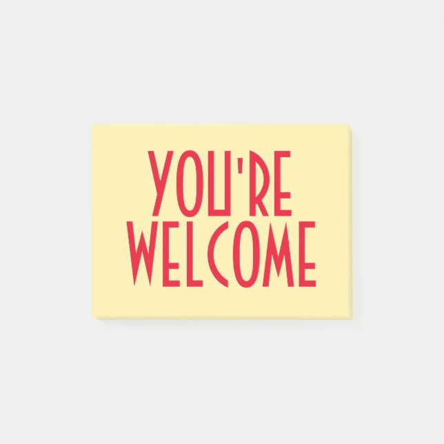You're Welcome Post-it® Notes (Front)