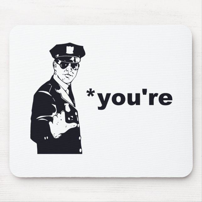 You're Your Grammar Police Mouse Mat (Front)