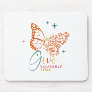 Yourself Time Flower Butterfly Mental Health Aware Mouse Mat