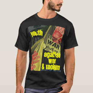 Youth Against War and Racism T-Shirt