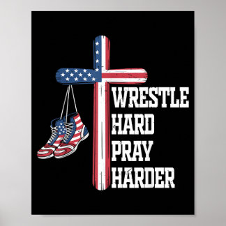 Youth Christian Wrestling Wrestle Hard Pray Harder Poster