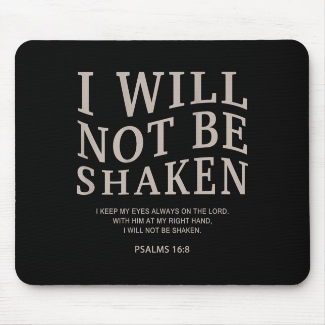 Youth I Will Not Be Shaken Christian Teen Girl Wom Mouse Mat (Front)