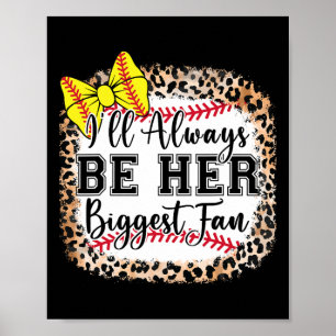 Youth I'll Always Be Her Biggest Fan Softll Bow Ca Poster