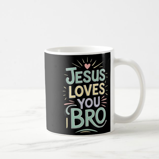 Youth Jesus Love You Bro Funny Christian God Son B Coffee Mug (Right)