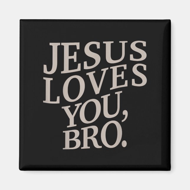 Youth Jesus Loves You Bro Funny Christian Boy Kids Magnet (Front)