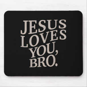 Youth Jesus Loves You Bro Funny Christian Boy Kids Mouse Mat