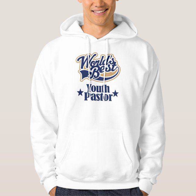 Youth Pastor Gift For (Worlds Best) Hoodie (Front)