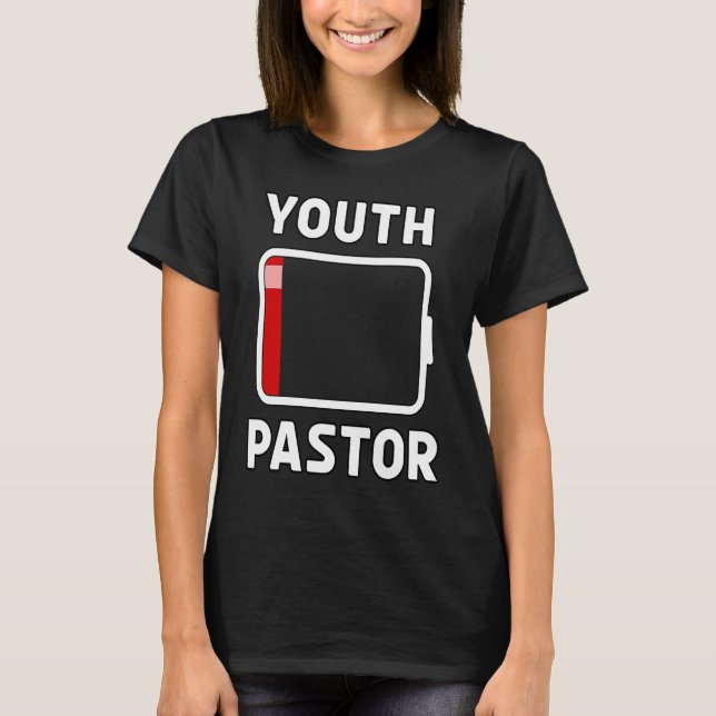 Youth Pastor Low Battery Energy  Church Camp Minis T-Shirt (Front)