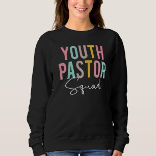 Youth Pastor Squad Colourful Appreciation Day Back Sweatshirt