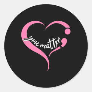 Youth Problem Semicolon Mental Health And Suicide Classic Round Sticker