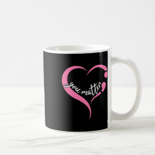 Youth Problem Semicolon Mental Health And Suicide  Coffee Mug