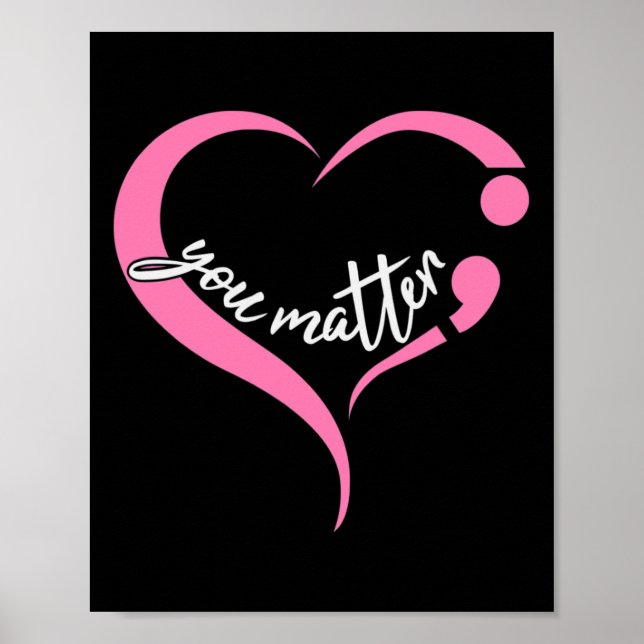 Youth Problem Semicolon Mental Health And Suicide  Poster (Front)