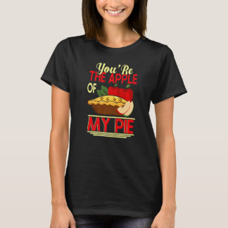 Youu2019re The Apple Of My Pie Pie & Doughnut Prem T-Shirt