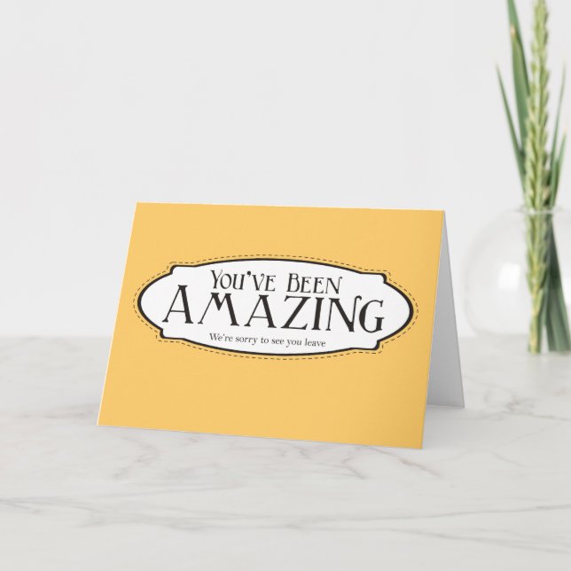 You've Been Amazing Card (Front)