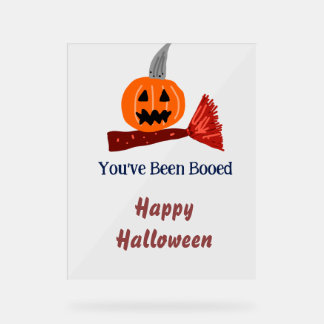 You've been Booed happy Halloween pumpink broom sc Acrylic Sign