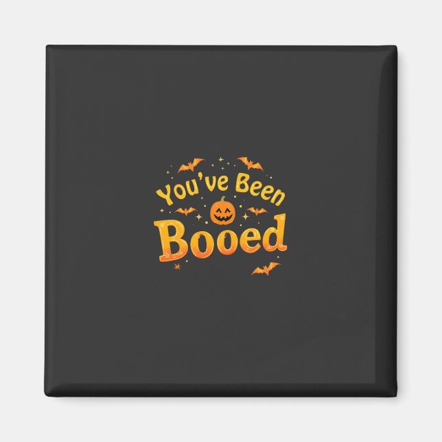You've been booed Spooky Pumpkin Halloween Magnet (Front)