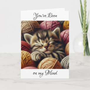 You've Been on my Mind Cute Kitten Card