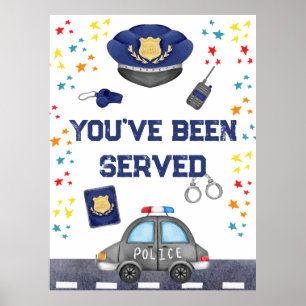 You've Been Served Sign Police Officer Party Sign
