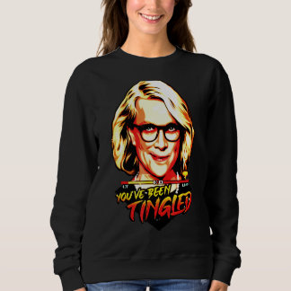You've Been Tingled Sweatshirt