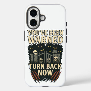 You've Been Warned Turn Back Now Halloween Skulls iPhone 16 Case