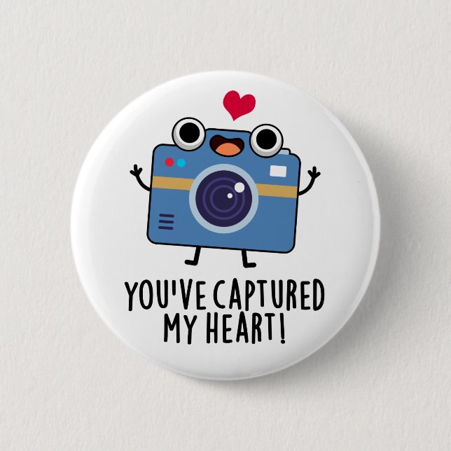 You've Captured My Heart Funny Camera Pun  6 Cm Round Badge (Front)
