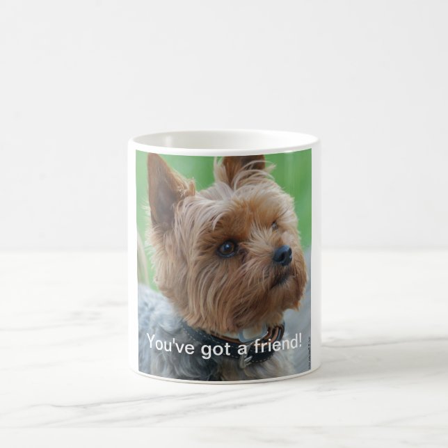 You've got a friend — Yorkshire-Terrier — Mug (Center)