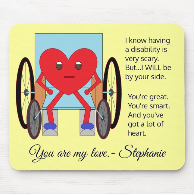You've Got a Lot of Heart:  Disability Mouse Mat (Front)