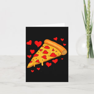 You've got a pizza of my heart funny valentine card