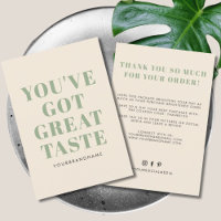 You've got great taste business thank you