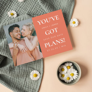 You've Got Plans Funny Wedding Save The Date