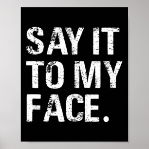 You've Got Something To Say It To My Face Kamala H Poster