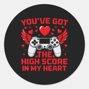 You've Got The High Score In My Heart Funny Valent Classic Round Sticker