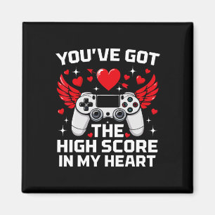 You've Got The High Score In My Heart Funny Valent Magnet
