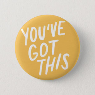 You've Got This Button