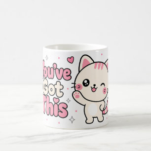 You've Got This Kawaii Cat Positive Quote Coffee Mug