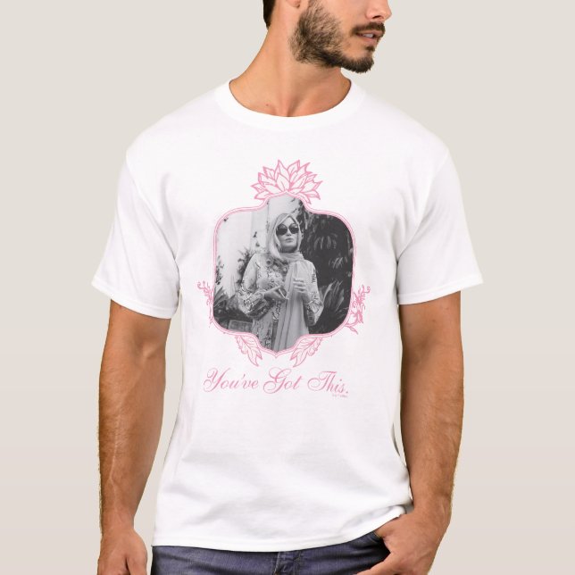 You've Got This - The White Lotus T-Shirt (Front)