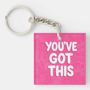 You've got this words on pink key ring