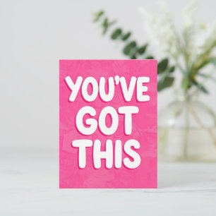You've got this words on pink postcard