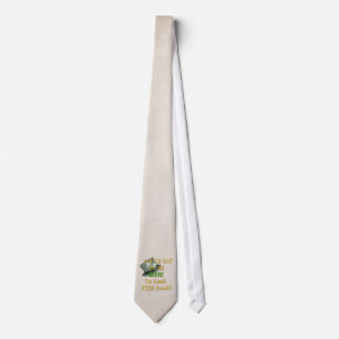 You've Got to be Irish St. Patrick's Day Tie