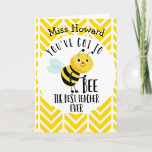 you've got to bee the best teacher ever card