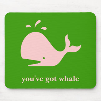 YOU'VE GOT WHALE MOUSEPAD