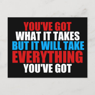You've Got What It Takes - Inspirational Postcard