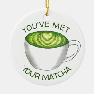 You've Met Your Match Matcha Green Tea Latte Love Ceramic Tree Decoration
