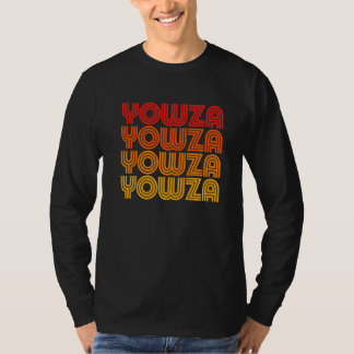 Yowza  Weird Goofy Odd Old Retro Repeating Dad Wor T-Shirt