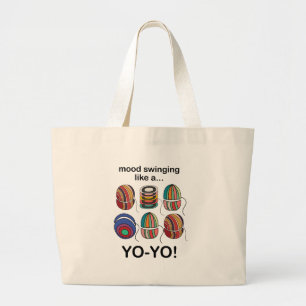 Yoyo Mood Swings Like A Yo-Yo Funny Large Tote Bag