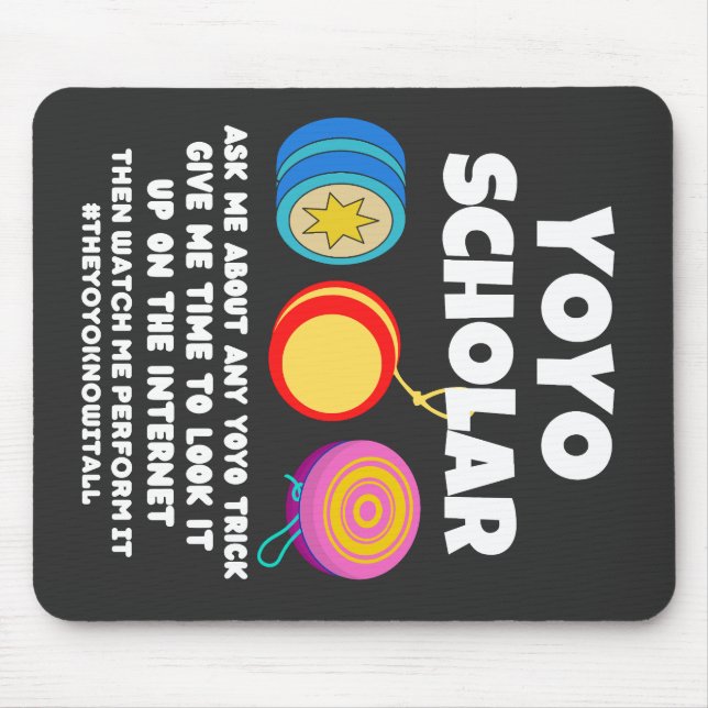 Yoyo scholar yoyo know it all   mouse mat (Front)