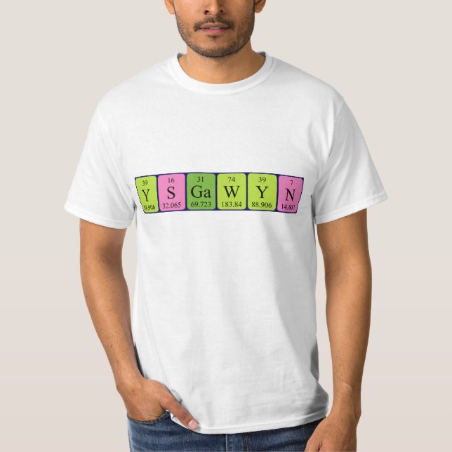 Ysgawyn periodic table name shirt (Front)