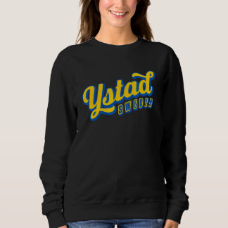 Ystad Sweden Sweatshirt