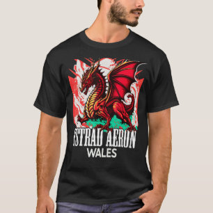 Ystrad Aeron Wales Welsh Flag Y Ddraig Goch Dragon T-Shirt